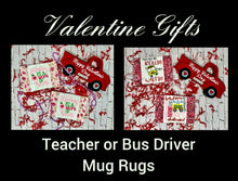 Load image into Gallery viewer, Valentine Gift For Teachers or Bus Drivers